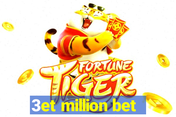 3et million bet
