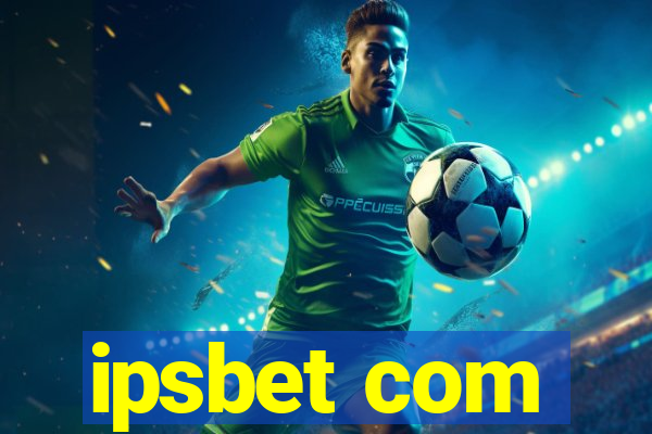 ipsbet com