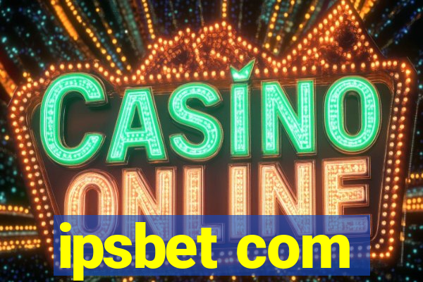 ipsbet com