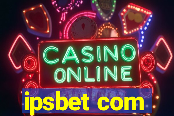 ipsbet com