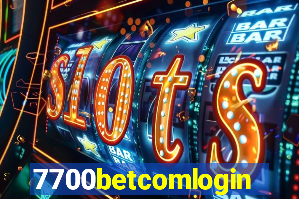 7700betcomlogin