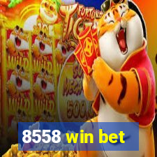 8558 win bet