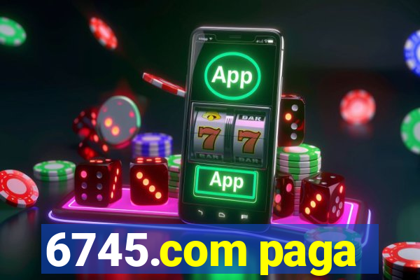 6745.com paga