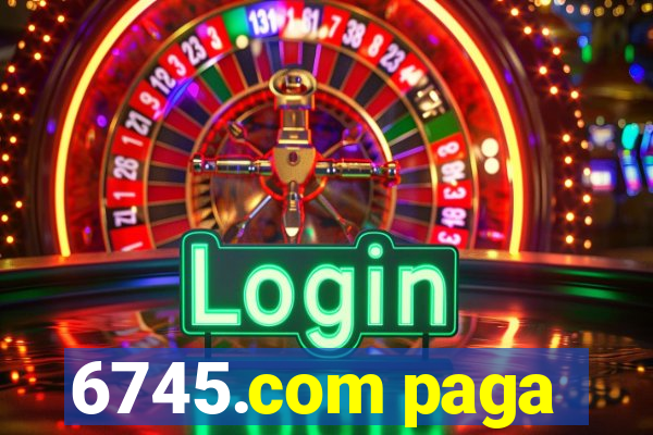 6745.com paga