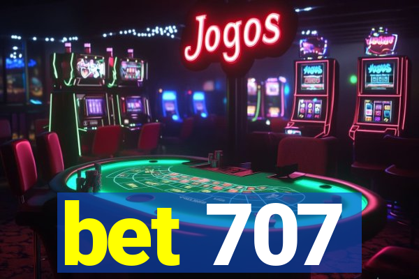 bet 707