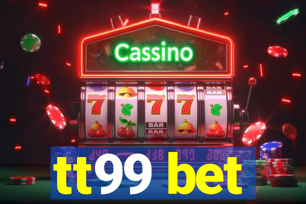tt99 bet