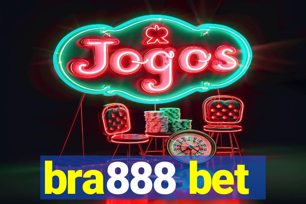 bra888 bet