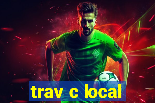 trav c local