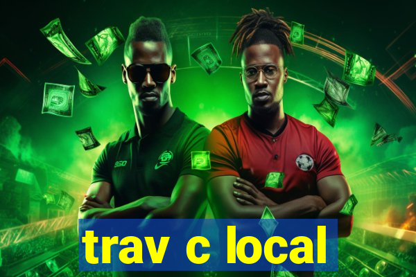 trav c local