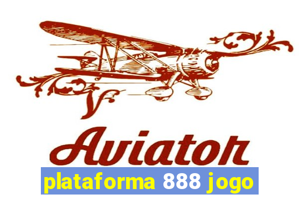 plataforma 888 jogo