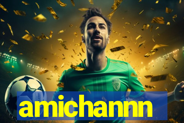 amichannn