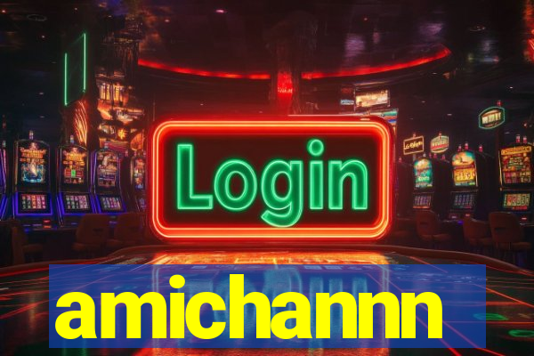 amichannn