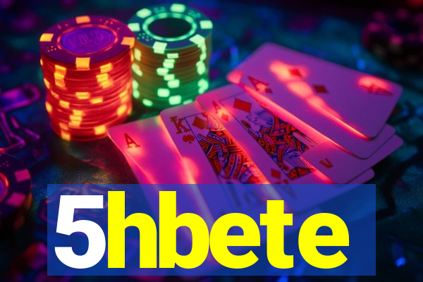 5hbete