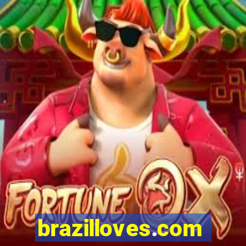 brazilloves.com