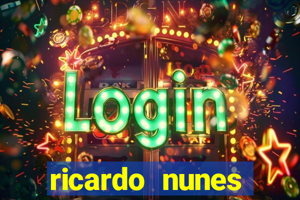 ricardo nunes eletro fortuna 2024