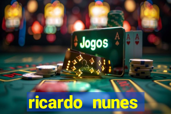 ricardo nunes eletro fortuna 2024