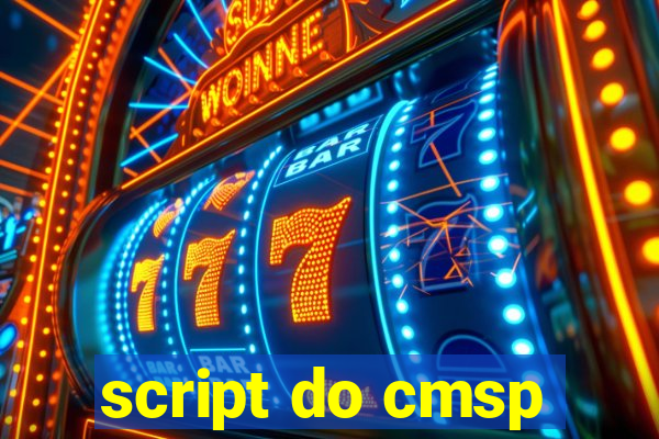 script do cmsp