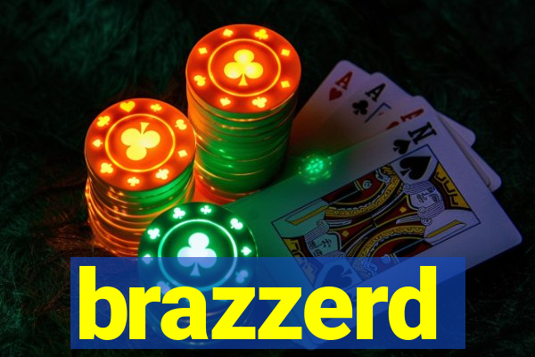 brazzerd