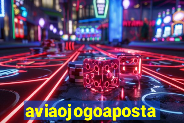 aviaojogoaposta