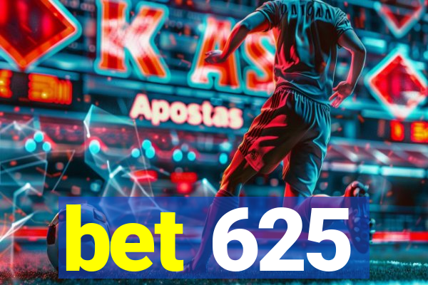 bet 625