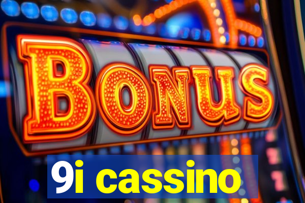 9i cassino