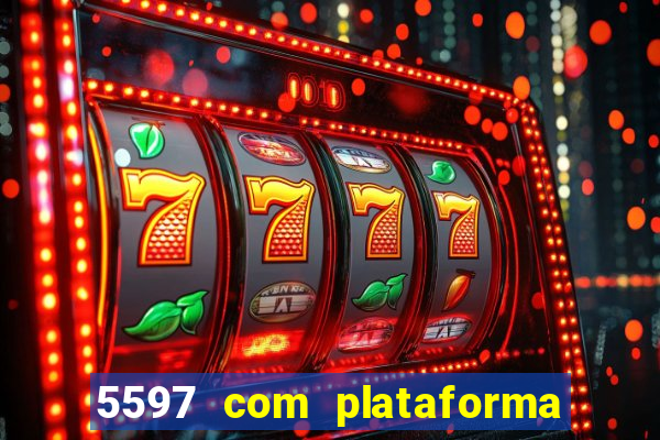 5597 com plataforma de jogos