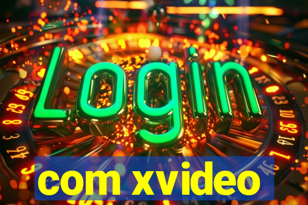 com xvideo