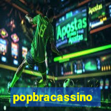 popbracassino