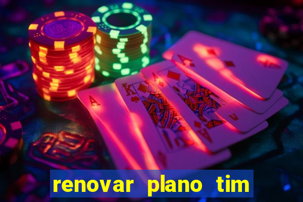 renovar plano tim beta por sms