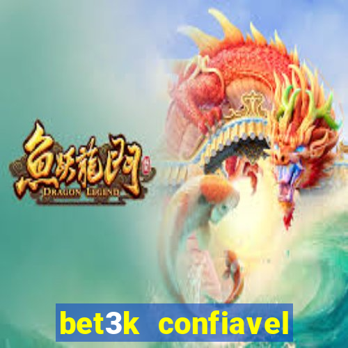 bet3k  confiavel