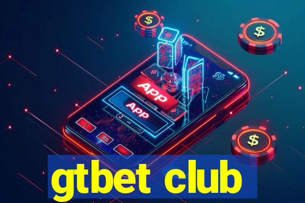 gtbet club
