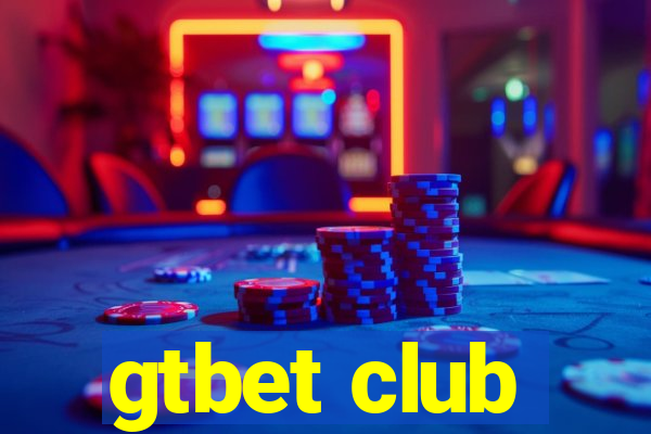 gtbet club