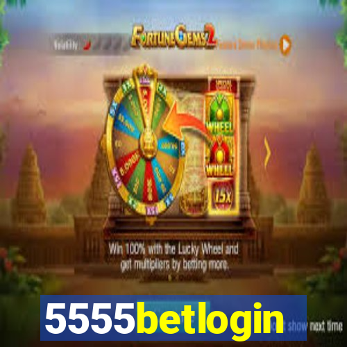 5555betlogin