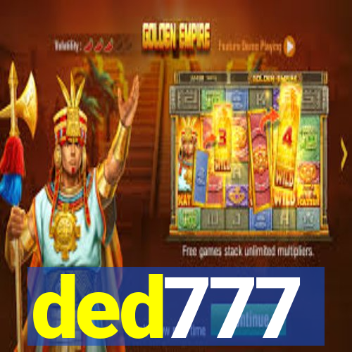 ded777