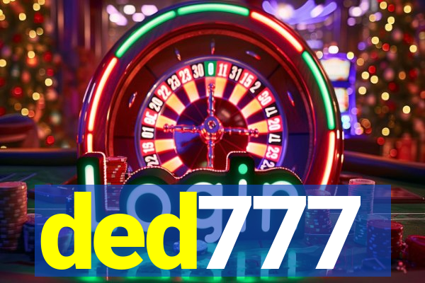 ded777
