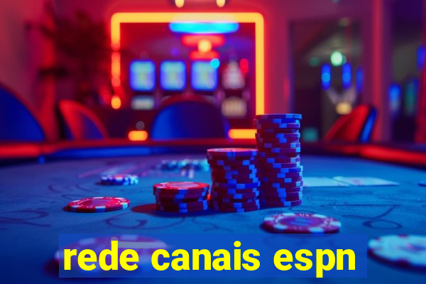 rede canais espn