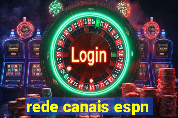 rede canais espn