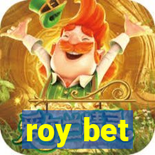 roy bet