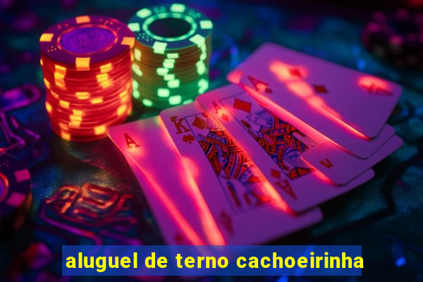 aluguel de terno cachoeirinha