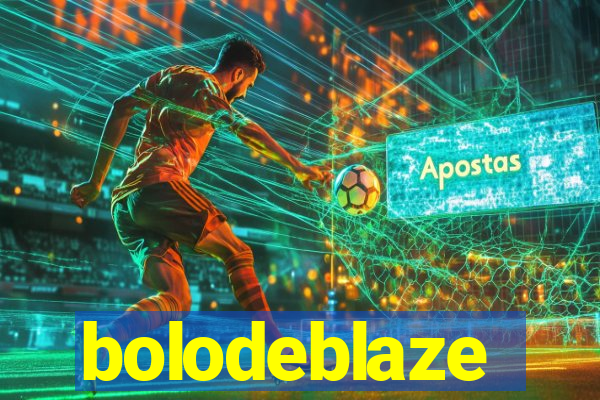 bolodeblaze
