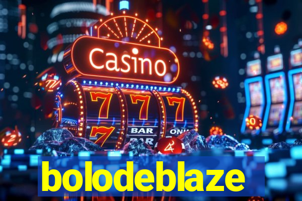 bolodeblaze