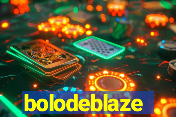 bolodeblaze