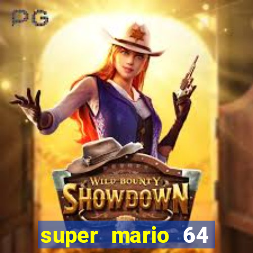 super mario 64 beta apk