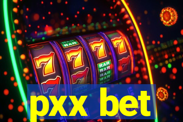 pxx bet