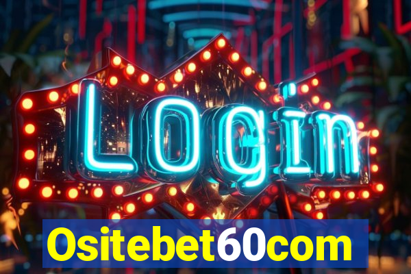 Ositebet60com