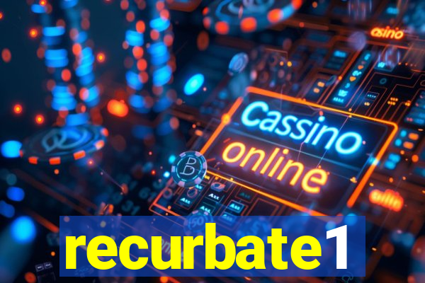 recurbate1