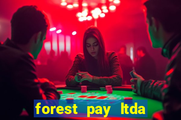 forest pay ltda plataforma de jogos