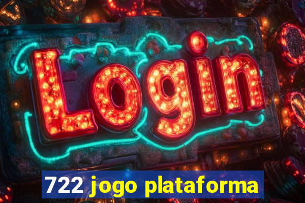 722 jogo plataforma