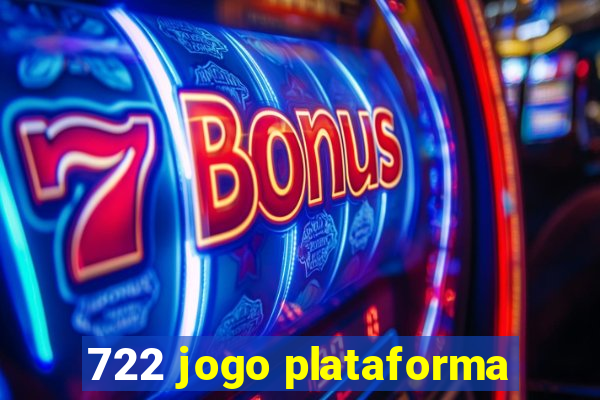 722 jogo plataforma
