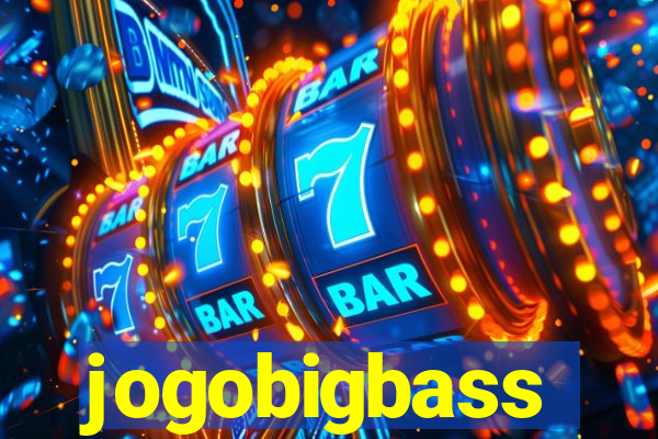 jogobigbass